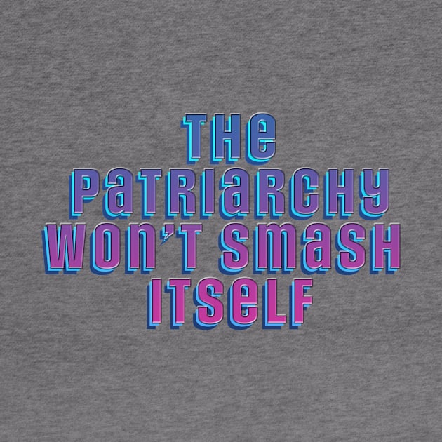 Patriarchy by SCL1CocoDesigns